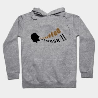 Coffee Please Hoodie